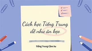 Học Tiếng Trung Dễ Như Ăn Kẹo Bài 30